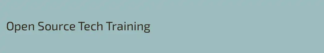 Open Source Tech Training